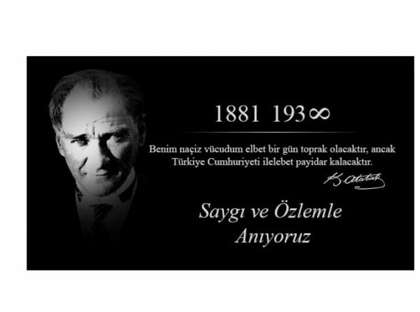10 Kasım Gazi Mustafa Kemal Atatürk´ü Anma Töreni Düzenlendi.